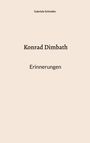 Gabriele Schindler: Konrad Dimbath, Buch