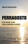 "FERRAGOSTO: DIE REISE ZUM VERLORENEN VATER" von Gerd Heimisch. Hintergrund: Sonnenaufgang über dem Meer.