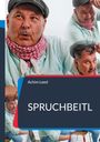 Achim Leed: Spruchbeitl, Buch