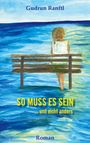 Gudrun Ranftl: So muss es sein, Buch