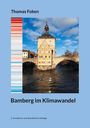 Thomas Foken: Bamberg im Klimawandel, Buch