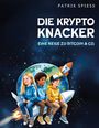 Patrik Spiess: Die Krypto Knacker, Buch