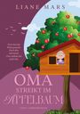 Liane Mars: Oma streikt im Apfelbaum, Buch