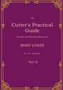 W. D. F. Vincent: The Cutter's Practical Guide, Part 2, Buch