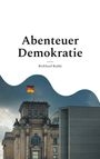 Burkhard Budde: Abenteuer Demokratie, Buch