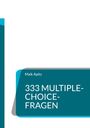 Maik Apitz: 333 Multiple-Choice-Fragen, Buch