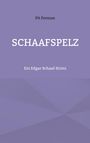 Pit Ferman: Schaafspelz, Buch