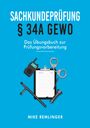 Mike Remlinger: Sachkundeprüfung § 34a GewO, Buch