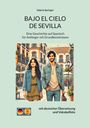 Valerie Springer: Bajo El Cielo De Sevilla, Buch