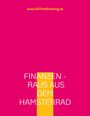 Wilfried Häring: Finanzen - Raus aus dem Hamsterrad, Buch