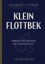Hugbert Flitner: Klein Flottbek - Ein Rückblick, Buch
