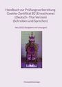 Chanyanij Danwongsa: Handbuch zur Prüfungsvorbereitung Goethe- Zertifikat B2 (Erwachene) (Deutsch -Thai Version) (Schreiben und Sprechen), Buch