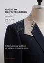 Sven Jungclaus: Guide to men's tailoring, Volume 2 (black & white), Buch