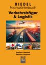 Stefan Riedel: Verkehrsträger & Logistik, Buch