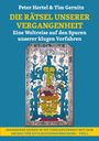 Peter Hertel: Die Rätsel unserer Vergangenheit, Buch