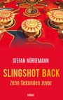 Stefan Nörtemann: Slingshot Back, Buch