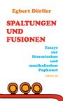 Egbert Dörfler: Spaltungen und Fusionen, Buch