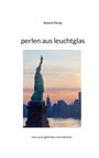 Severin Perrig: Perlen aus Leuchtglas, Buch