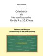 Sotiria Dimopoulou: Griechisch als Herkunftssprache für die 9. u. 10. Klasse, Buch