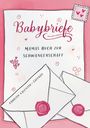Christin Valentin-Saffran: Babybriefe, Buch