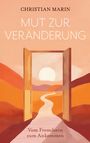 Christian Marin: Mut zur Veränderung, Buch