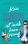 Karin Lindberg: Kein Herzensbrecher ist auch keine Lösung, Buch