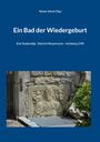 : Ein Bad der Wiedergeburt, Buch
