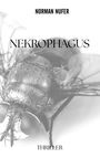 Norman Nufer: Nekrophagus, Buch