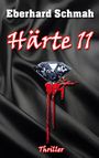 Eberhard Schmah: Härte 11, Buch