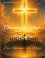 Alessandra Stumpf: Glauben. Lieben. Kämpfen, Buch