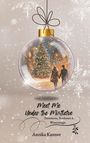 Annika Kastner: Meet me under the Mistletoe, Buch