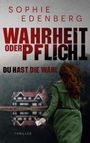 Sophie Edenberg: Wahrheit oder Pflicht: Du hast die Wahl, Buch