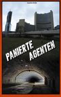 Joachim Koller: Panierte Agenten, Buch