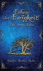 Derufin Denthor Heller: Erben der Ewigkeit, Buch