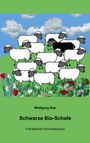 Wolfgang Klar: Schwarze Bio-Schafe, Buch