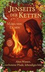Mara von Eichen: Jenseits der Ketten, Buch