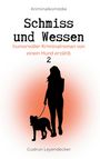 Gudrun Leyendecker: Schmiss und Wessen 2, Buch