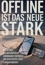 Jonas F. Calder: Offline ist das neue Stark, Buch
