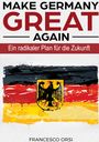 Francesco Orsi: Make Germany Great Again, Buch