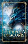Alina Nayyar: Tempus Draconis, Buch