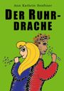 Ann Kathrin Senftner: Der Ruhrdrache, Buch