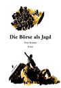 Tom Reimer: Die Börse als Jagd, Buch