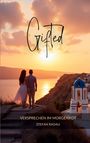 Stefan Radau: Gifted: Versprechen im Morgenrot, Buch