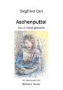 Siegfried Carl: Aschenputtel, Buch