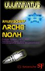 Ulliminatus: Raumschiff Arche Noah, Buch