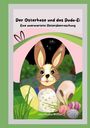 Andra Wolter: Der Osterhase und das Dodo Ei, Buch