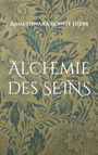 Rameshwara Ronny Hiess: Alchemie des Seins, Buch