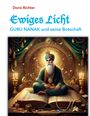 Doris Richter: Ewiges Licht - GURU NANAK und seine Botschaft, Buch