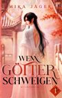 Mika Jäger: Wenn Götter schweigen, Buch