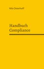 Nils Osterhoff: Handbuch Compliance, Buch